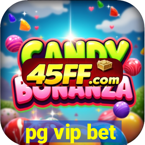 pg vip bet